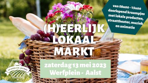 (H)eerlijk Lokaalmarkt - zaterdag 13 mei - Aalst